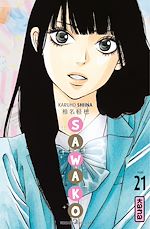 Télécharger le livre :  Sawako - Tome 21