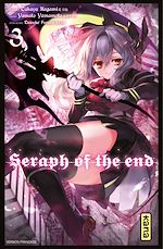 Télécharger le livre :  Seraph of the end - Tome 3