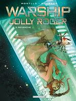 Télécharger le livre :  Warship Jolly Roger - Tome 3 - Revanche