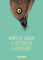 Télécharger le livre :  Le retour de la bondrée