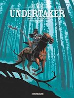 Download this eBook Undertaker - Tome 3 - L'Ogre de Sutter Camp
