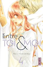 Télécharger le livre :  Entre toi et moi - Tome 4