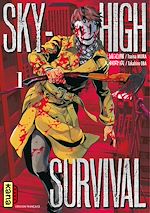 Télécharger le livre :  Sky-high survival - Tome 1