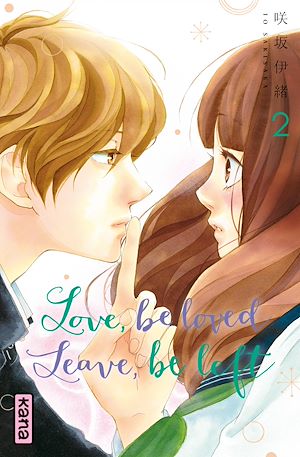 Téléchargez le livre :  Love, be loved Leave, be left - Tome 2