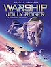 Télécharger le livre :  Warship Jolly Roger - tome 4 - Dernières volontés