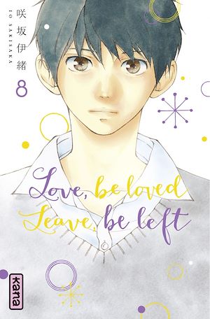 Téléchargez le livre :  Love, be loved Leave, be left - tome 8