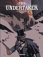 Download this eBook Undertaker - tome 5 - L'Indien blanc