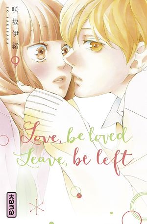 Téléchargez le livre :  Love, be loved Leave, be left - Tome 9