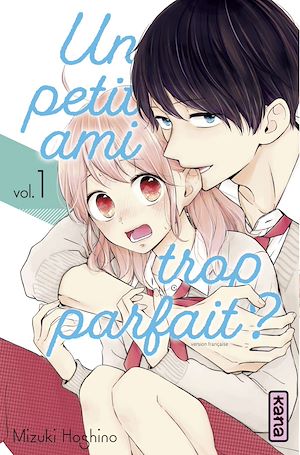 Téléchargez le livre :  Un petit ami trop parfait ? - Tome 1