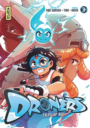 Téléchargez le livre :  Droners - Tales of Nuï - Tome 3