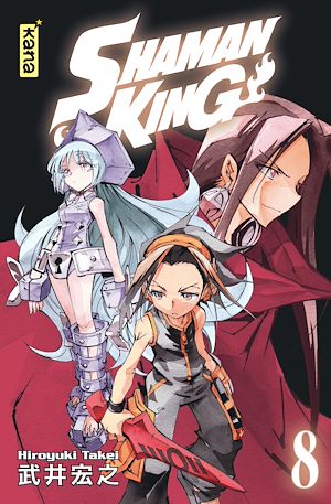 Téléchargez le livre :  Shaman King Star Edition - Tome 8