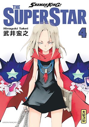 Téléchargez le livre :  Shaman King - The Super Star - Tome 4