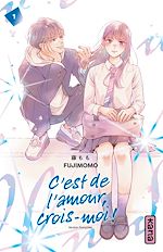 Download this eBook C'est de l'amour, crois-moi !  - Tome 1