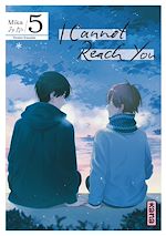 Download this eBook I Cannot Reach You - Tome 5