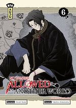 Download this eBook No Longer Allowed in Another World - Tome 6