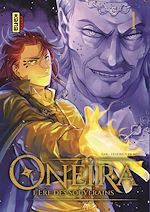 Download this eBook Oneira - L'ère des souverains - Tome 1
