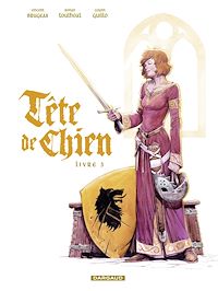 Téléchargez le livre :  Tête de Chien - Tome 3 - Livre 3