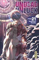Download this eBook Undead unluck - Tome 21