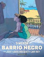 Télécharger le livre :  Collection Simenon, les romans durs - Barrio negro