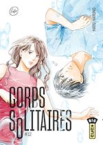 Télécharger le livre :  Corps solitaires - Tome 12