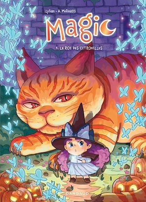 Download the eBook: Magic - Tome 4 - Le Roi des Citrouilles