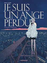 Téléchargez le livre :  Je suis un ange perdu