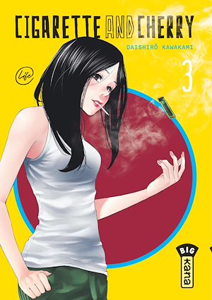 Téléchargez le livre :  Cigarette and Cherry  - Tome 3