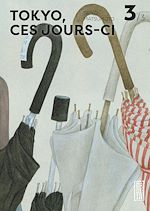 Download this eBook Tokyo, ces jours-ci - Tome 3