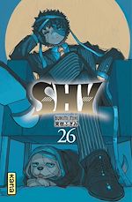 Télécharger le livre :  Shy - Tome 26