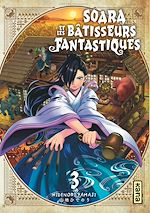 Télécharger le livre :  Soara et les bâtisseurs fantastiques - Tome 3