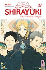 Télécharger le livre :  Shirayuki aux cheveux rouges - Tome 27