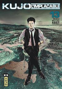 Téléchargez le livre :  Kujô l'implacable - Tome 13