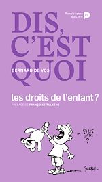 Télécharger le livre :  Dis, c'est quoi les droits de l'enfant ?