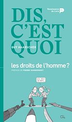 Télécharger le livre :  Dis, c'est quoi les droits de l'homme ?