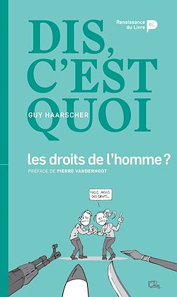 Télécharger le livre :  Dis, c'est quoi les droits de l'homme ?