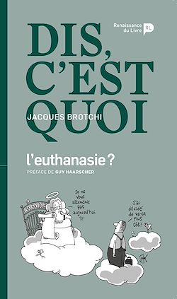 Télécharger le livre :  Dis, c'est quoi l'euthanasie ?
