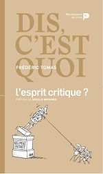 Télécharger le livre :  Dis, c'est quoi l'esprit critique ?