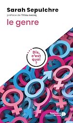 Télécharger le livre :  Dis, c'est quoi le genre ?