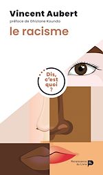 Télécharger le livre :  Dis, c'est quoi le racisme ?