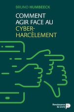 Télécharger le livre :  Comment agir face au cyber-harcèlement