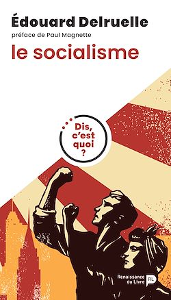 Télécharger le livre :  Dis, c'est quoi le socialisme ?