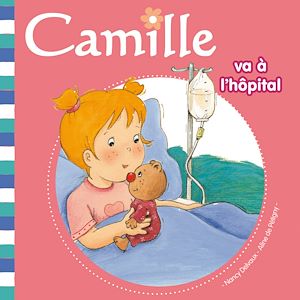 Téléchargez le livre :  Camille va à l'hôpital T15