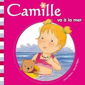 Téléchargez le livre :  Camille va à la mer T16
