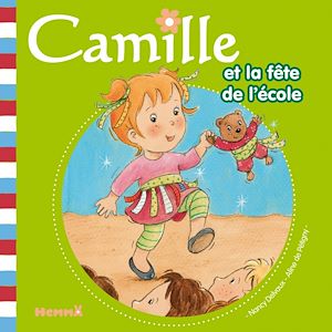 Téléchargez le livre :  Camille et la fête à l'école T27