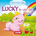 Télécharger le livre :  Lucky le ver de terre