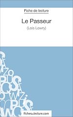 Télécharger le livre :  Le Passeur de Lois Lowry (Fiche de lecture)