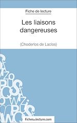 Télécharger le livre :  Les liaisons dangereuses de Choderlos de Laclos (Fiche de lecture)