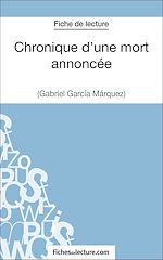 Télécharger le livre :  Chronique d'une mort annoncée de Gabriel García Márquez (Fiche de lecture)