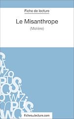 Télécharger le livre :  Le misanthrope de Molière (Fiche de lecture)