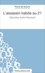 Télécharger le livre :  L'assassin habite au 21 de Stanislas-André Steeman (Fiche de lecture)